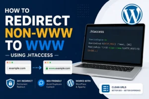 How to Redirect Non-WWW to WWW Using .htaccess 1